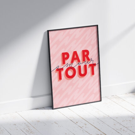 Amour partout, affiche, impression, 30cm x 40cm, graphisme, lettrage, christine sejean