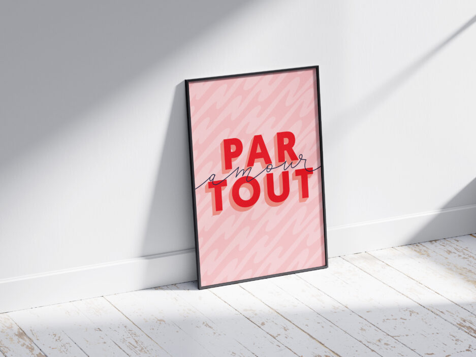 Amour partout, affiche, impression, 30cm x 40cm, graphisme, lettrage, christine sejean